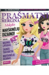 Prašmatni mergina. Mokykis marškinėlių dazaino