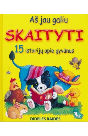 Aš jau galiu skaityti. 15 istorijų apie gyvūnus