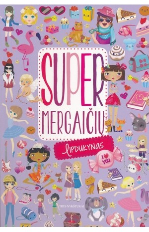 Super mergaičių lipdukynas