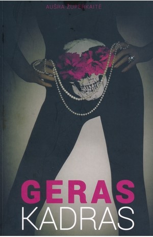 Geras kadras