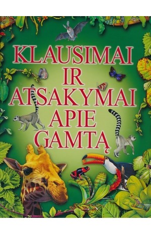 Klausimai ir atsakymai apie gamtą