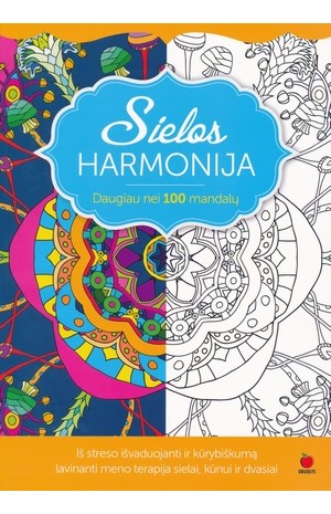 Sielos harmonija. Daugiau nei 100 mandalų