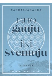 Nuo gaujų iki šventųjų