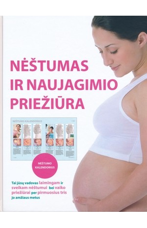 Nėštumas ir naujagimio priežiūra