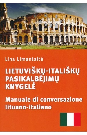 Lietuviškų - Itališkų pasikalbėjimų knygelė