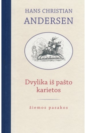 Dvylika iš pašto karietos / žiemos pasakos