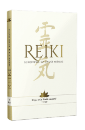 Reiki. Senovinis gydymo menas